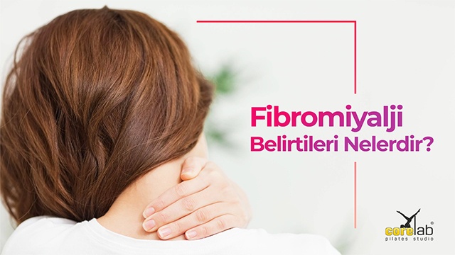 fibromiyalji-belirtileri-nelerdir